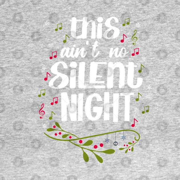 This Ain't No Silent Night by xxkristen